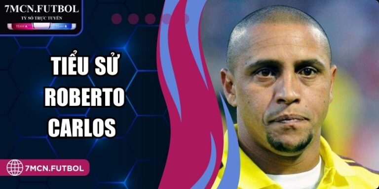 Tiểu Sử Roberto Carlos - Biểu Tượng Cánh Trái Brazil