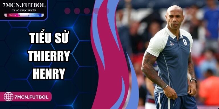 Tiểu Sử Thierry Henry - Huyền Thoại Của Tiền Đạo Pháp